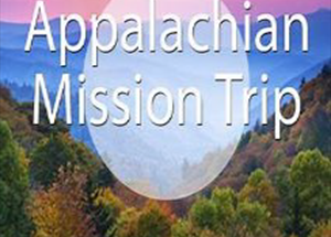 Thumbnail for the post titled: Appalachia Mission Trip
